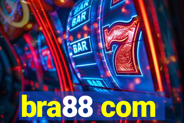 bra88 com